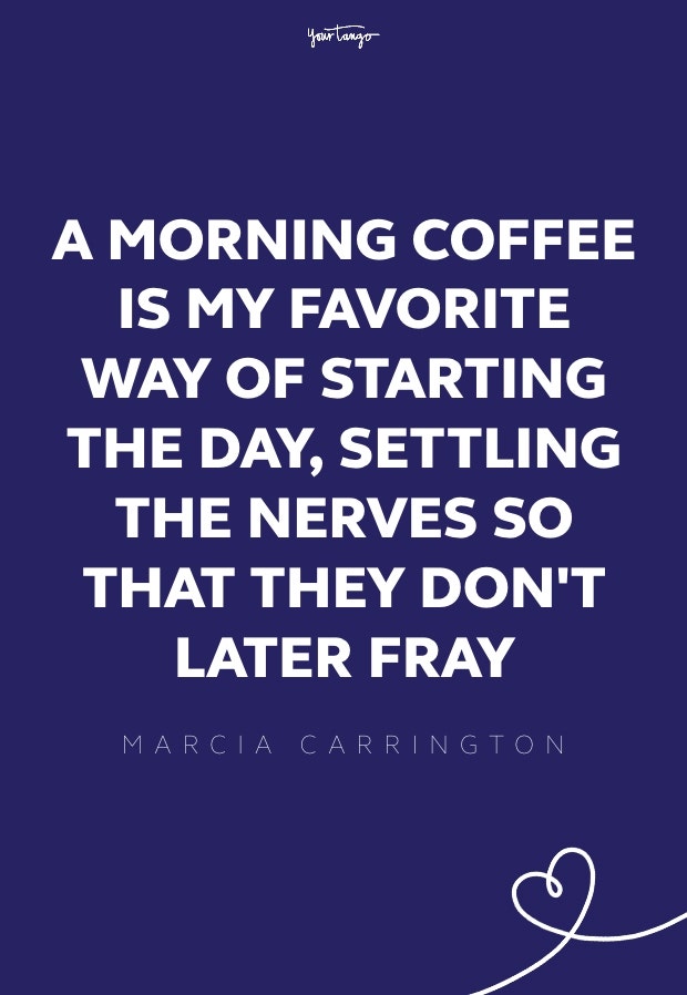 Marcia Carrington good morning quotes 