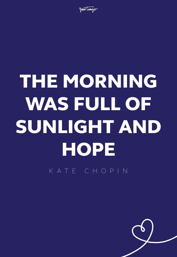 kate chopin good morning quotes