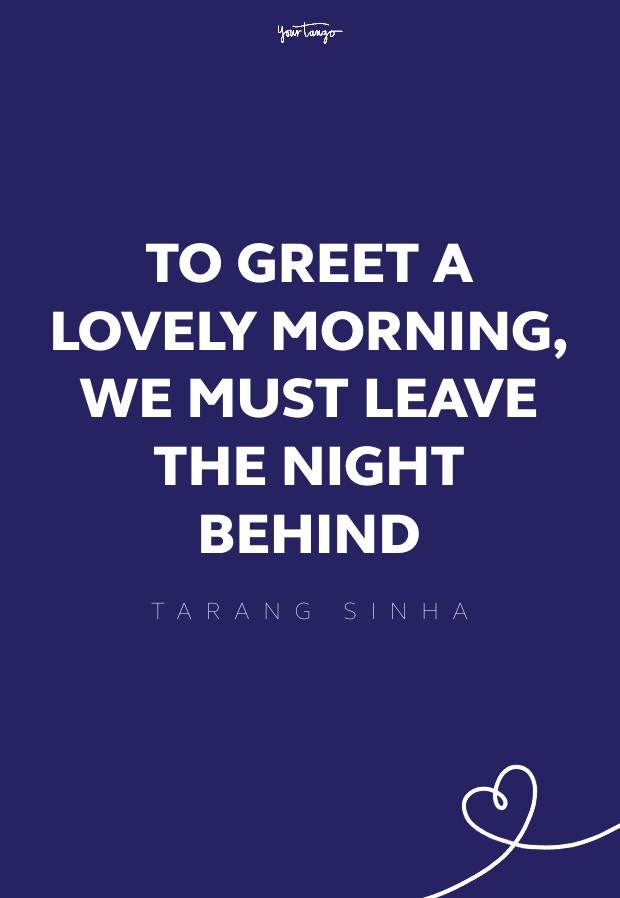 Tarang Sinha good morning quotes