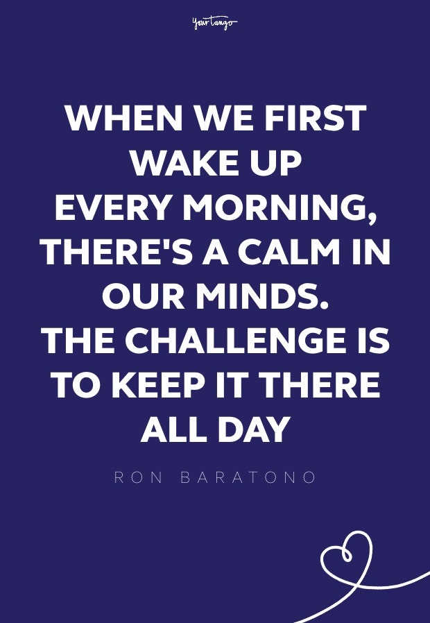 Ron Baratono good morning quotes 