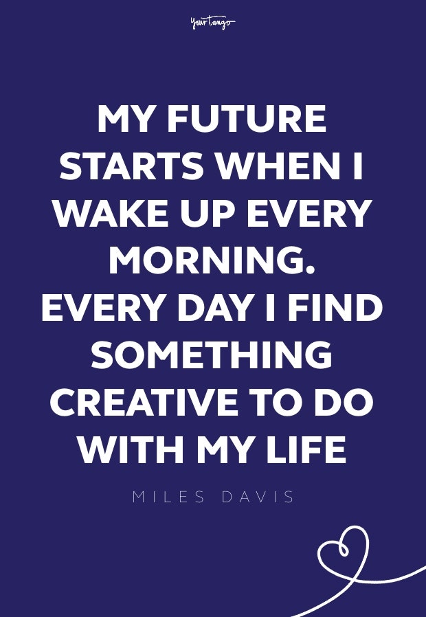 MIles Davis good morning quotes