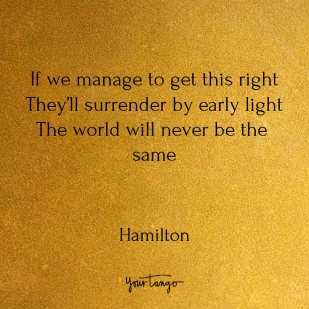 Quotes from Hamilton song lyrics