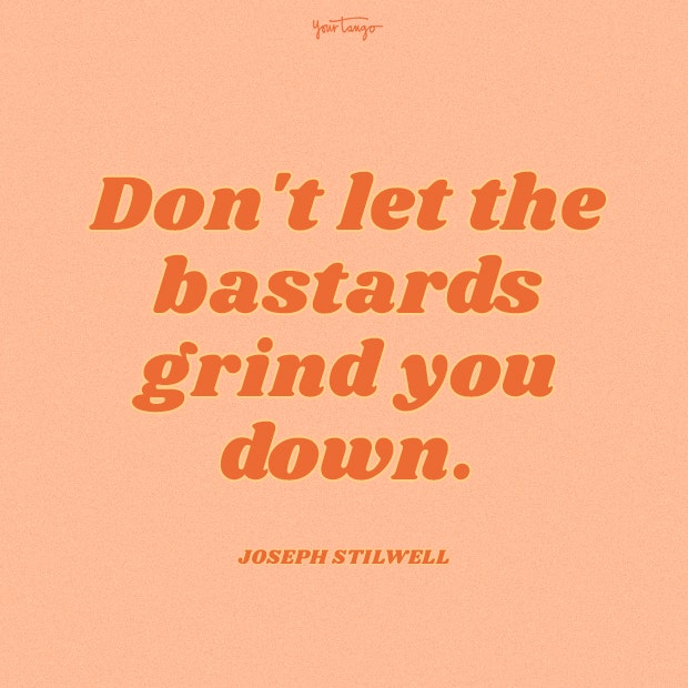 joseph stilwell haters quotes 