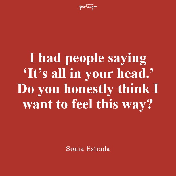 Sonia Estrada mental illness quote about mental health