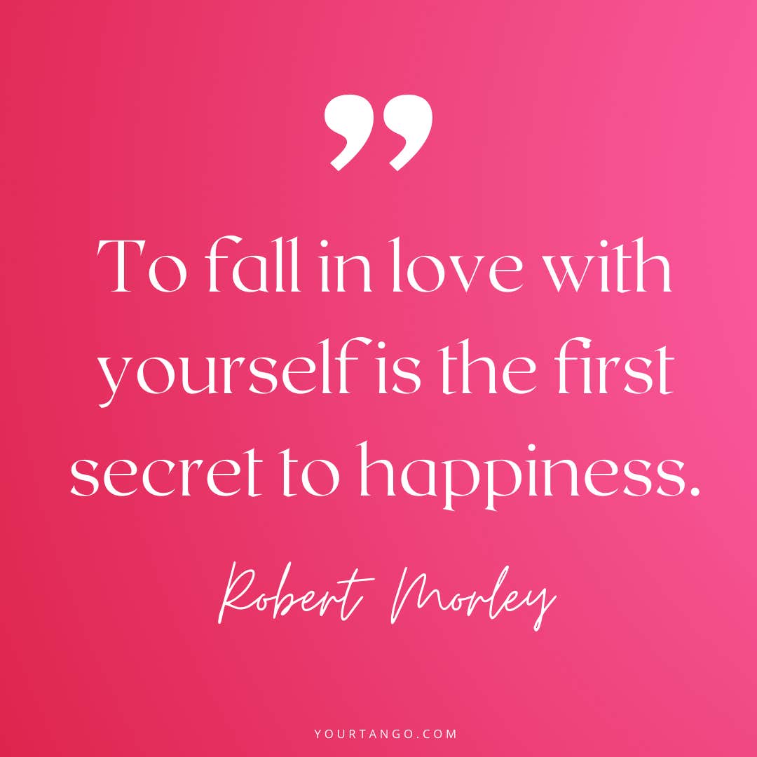 robert morley valentine&#039;s day self love quote