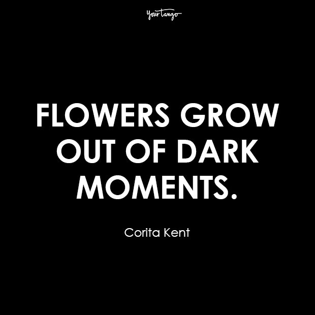 corita kent deep dark quotes about life get you out of your funk