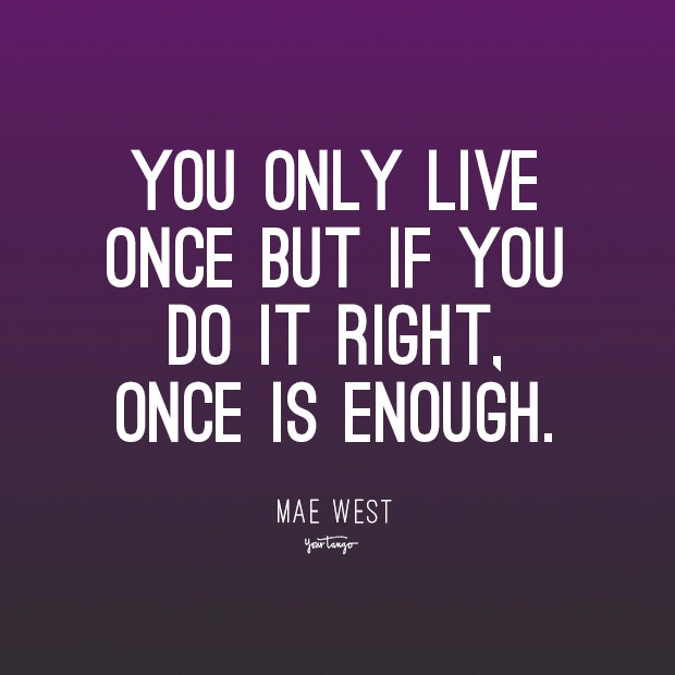 mae west inspirational quotes about life and struggle