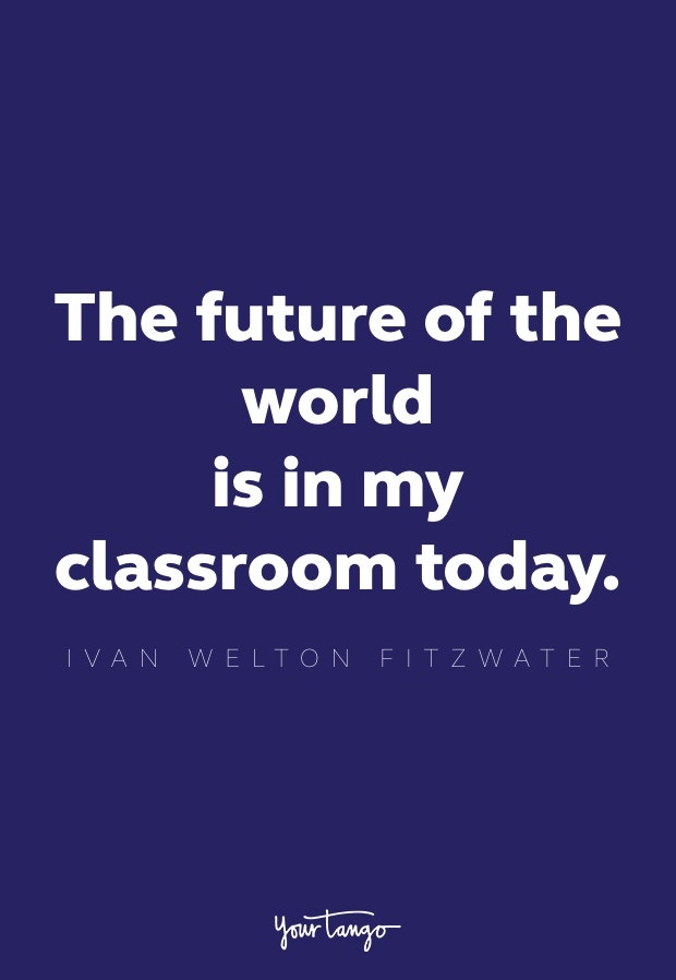 ivan felton fitzwater inspirational quote for teachers