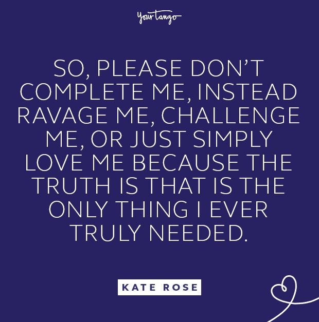 kate rose complete me quote