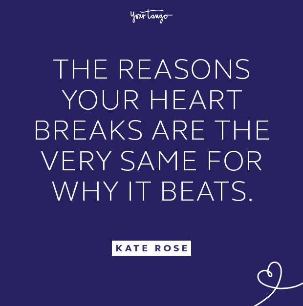 kate rose heart breaks quote