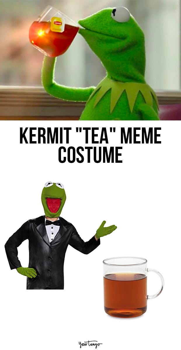 kermit tea meme last minute halloween costumes