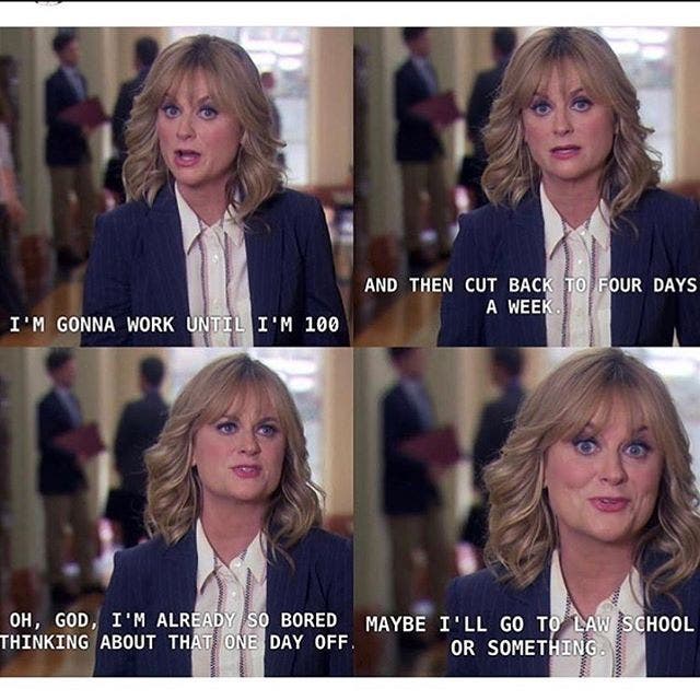 i&#039;m gonna work until i&#039;m 100 leslie knope