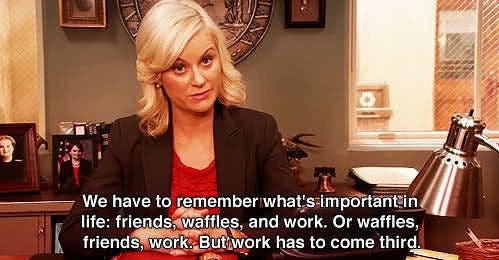 we have to remember what&#039;s important in life leslie knope