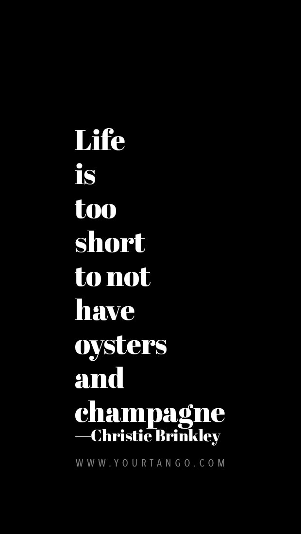 life is too short quotes