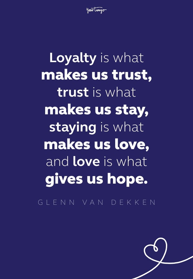 glenn van dekken loyalty quote