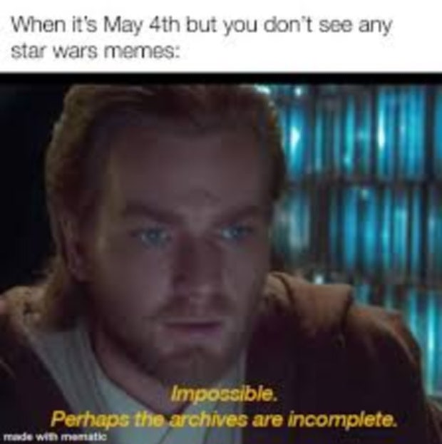 may the 4th be with you meme