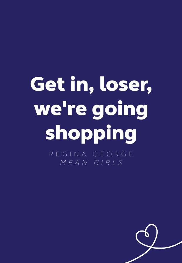 regina george mean girls quote