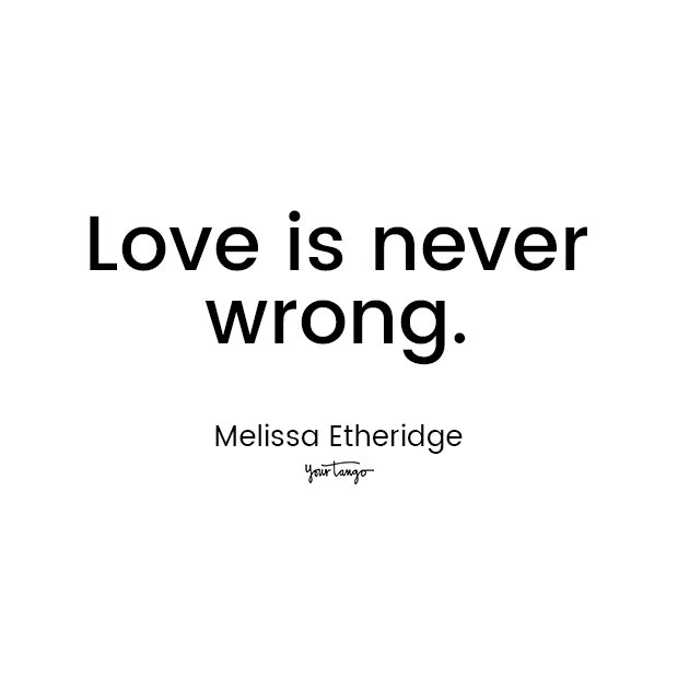 melissa etheridge love quote for him