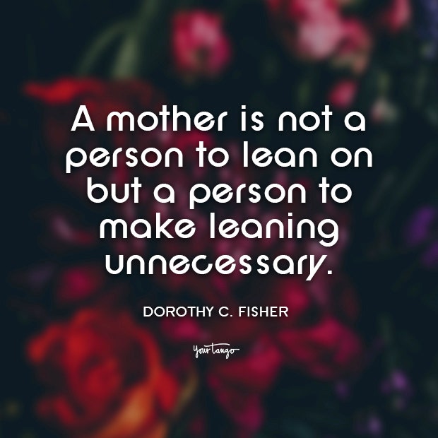 Dorothy C. Fisher mothers day quotes from daughter