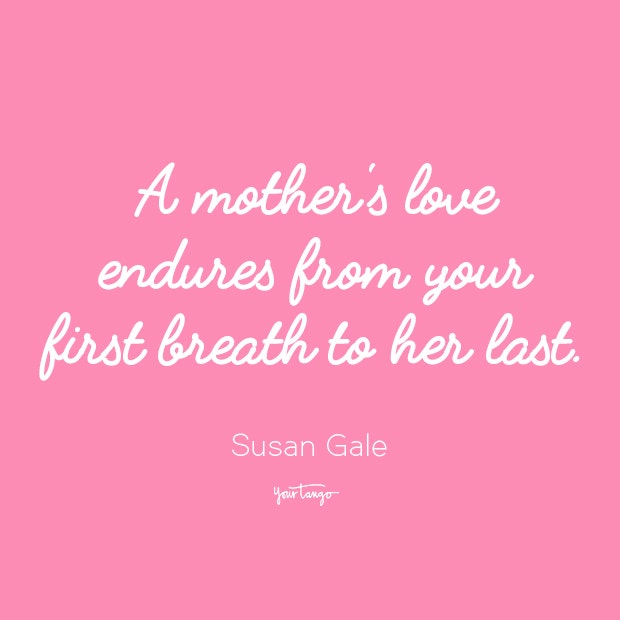 Susan Gale mothers day quotes from daughter