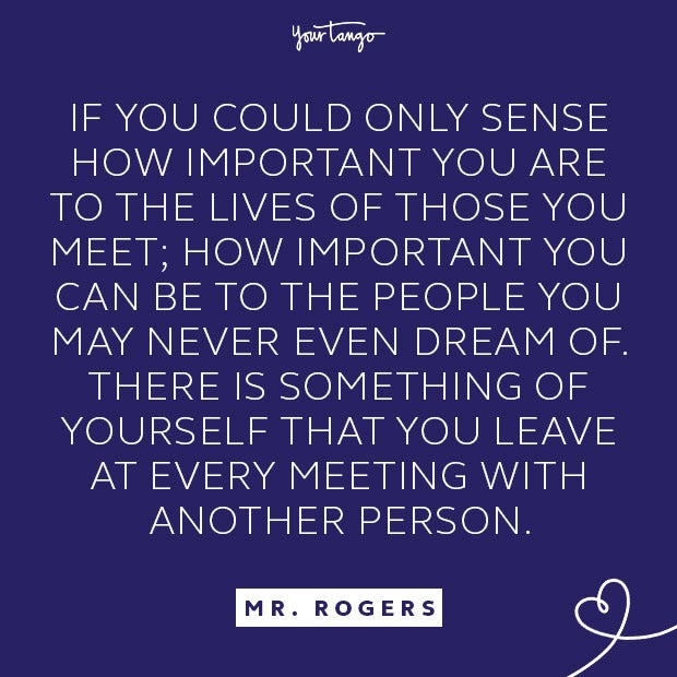 Mr. Rogers quote about what&#039;s important