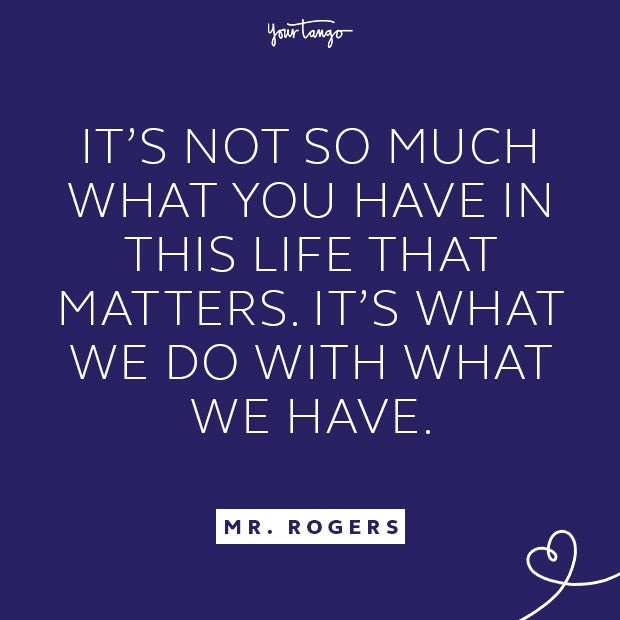 Mr. Rogers quote about life