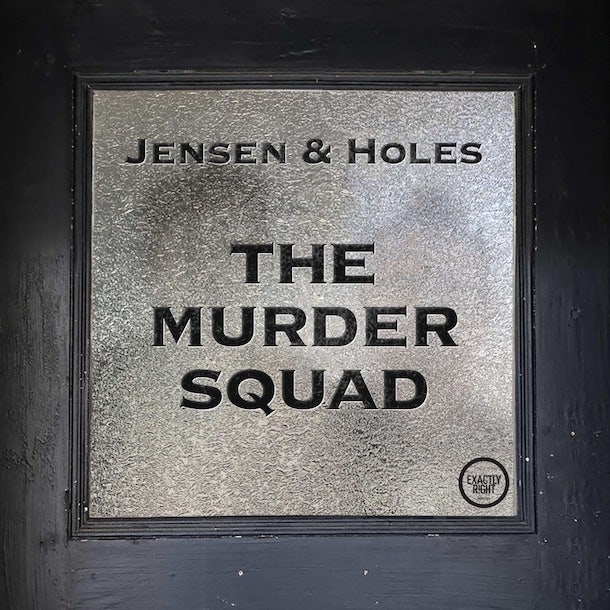 Jensen and Holes: Murder Squad