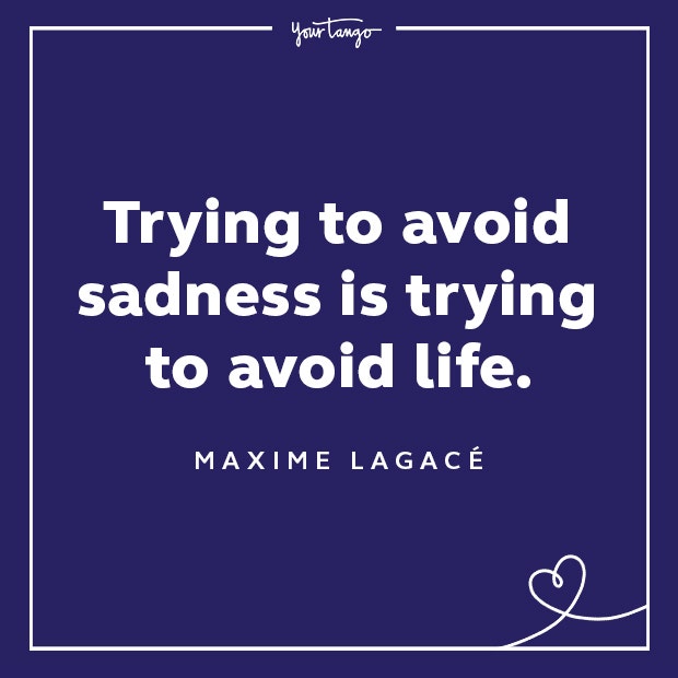Maxime Lagacé overcoming sadness quotes