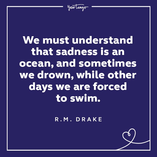 R.M. Drake overcoming sadness quotes