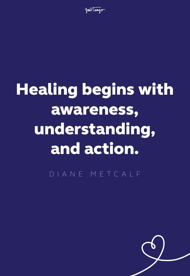 healing begins with awareness, understanding, and action