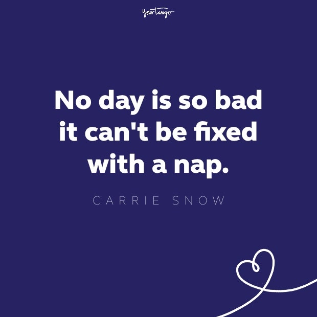 carrie snow quote about sleep