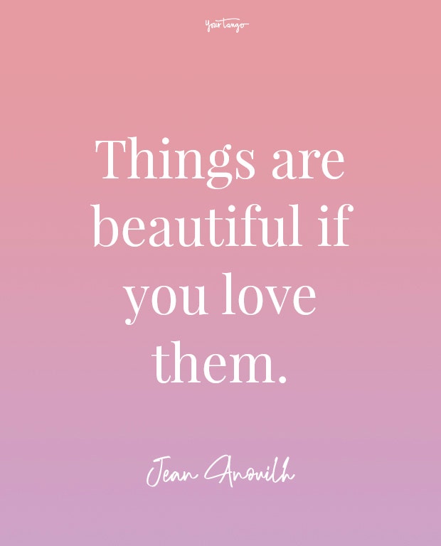 jean anouilh feeling beautiful quotes