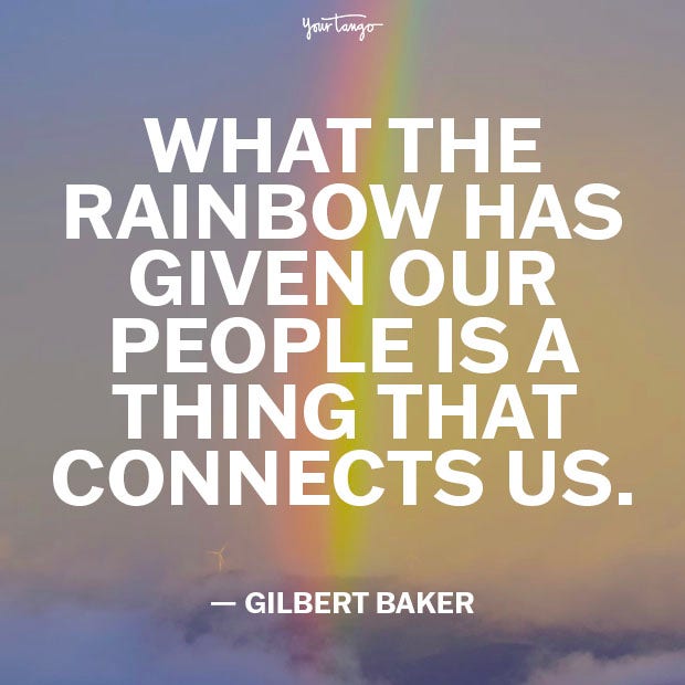 Gilbert Baker Rainbow Quote