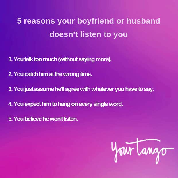 why your boyfriend doesn&#039;t listen to you