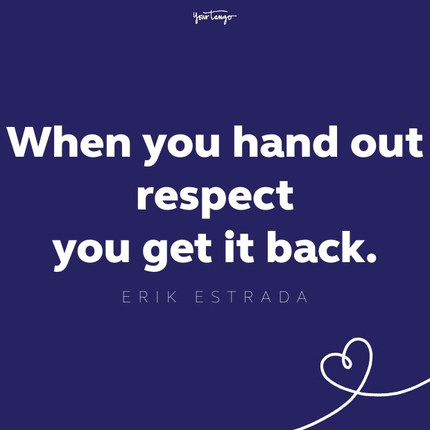 erik estrada respect quote