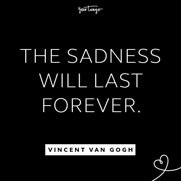 vincent van gogh sad quotes