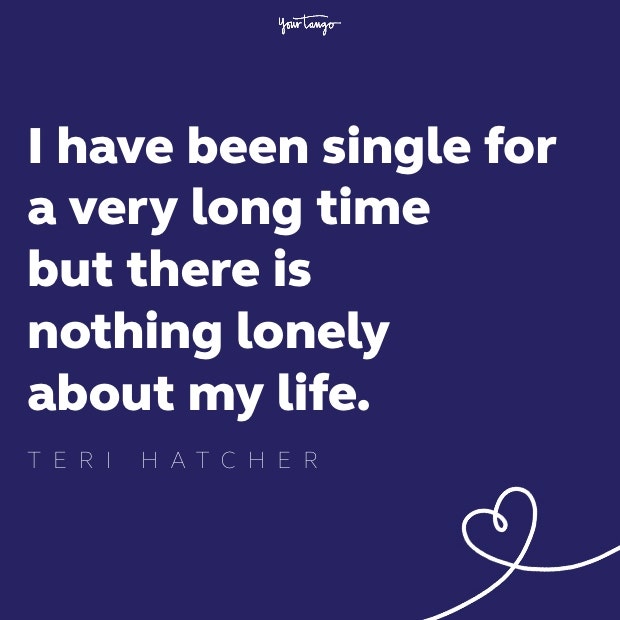 teri hatcher quote about being single