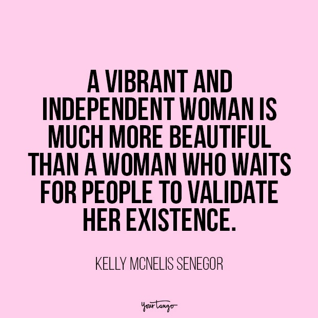 Kelly McNelis Senegor independent woman quote