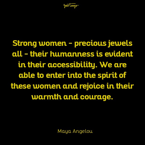 Maya Angelou Strong Woman Quote