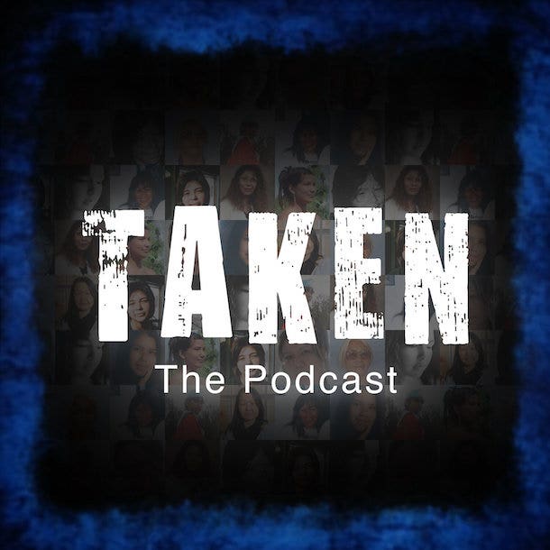 Taken: The Podcast