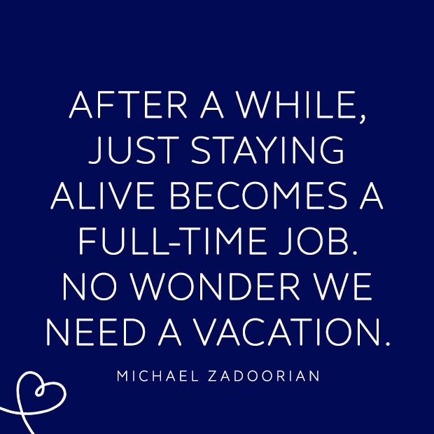 i need a vacation quote