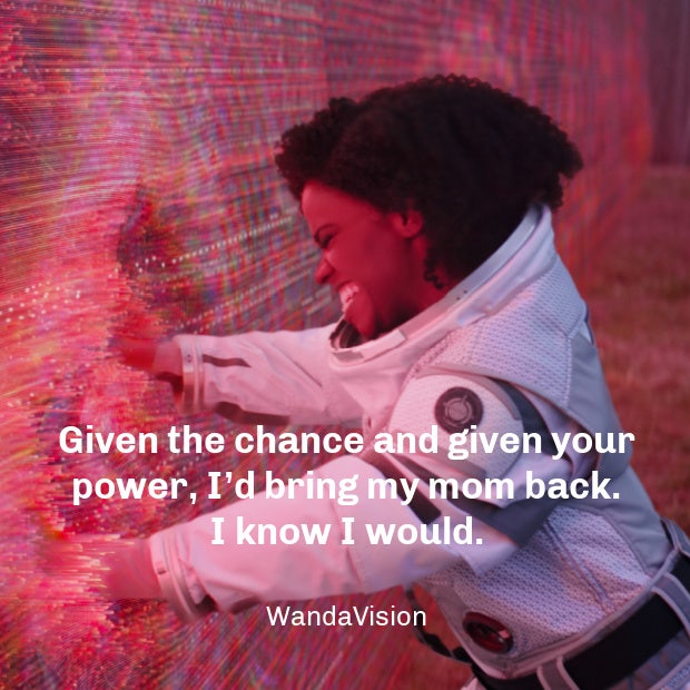 wandavision quotes given the chance