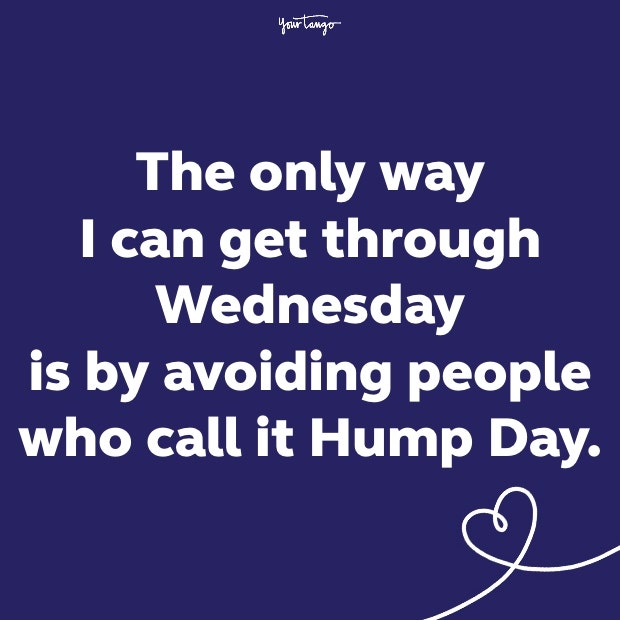 wednesday quote hump day meme