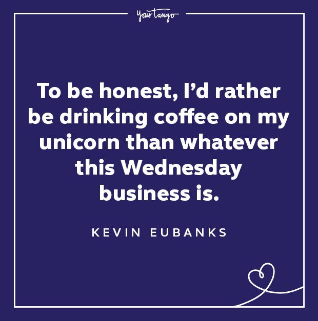 kevin eubanks wednesday quote