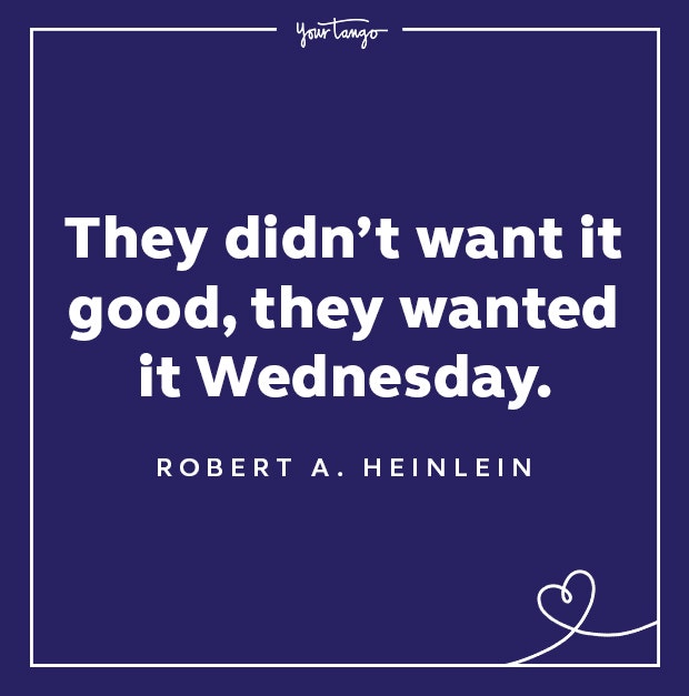 robert l heinlein wednesday quote
