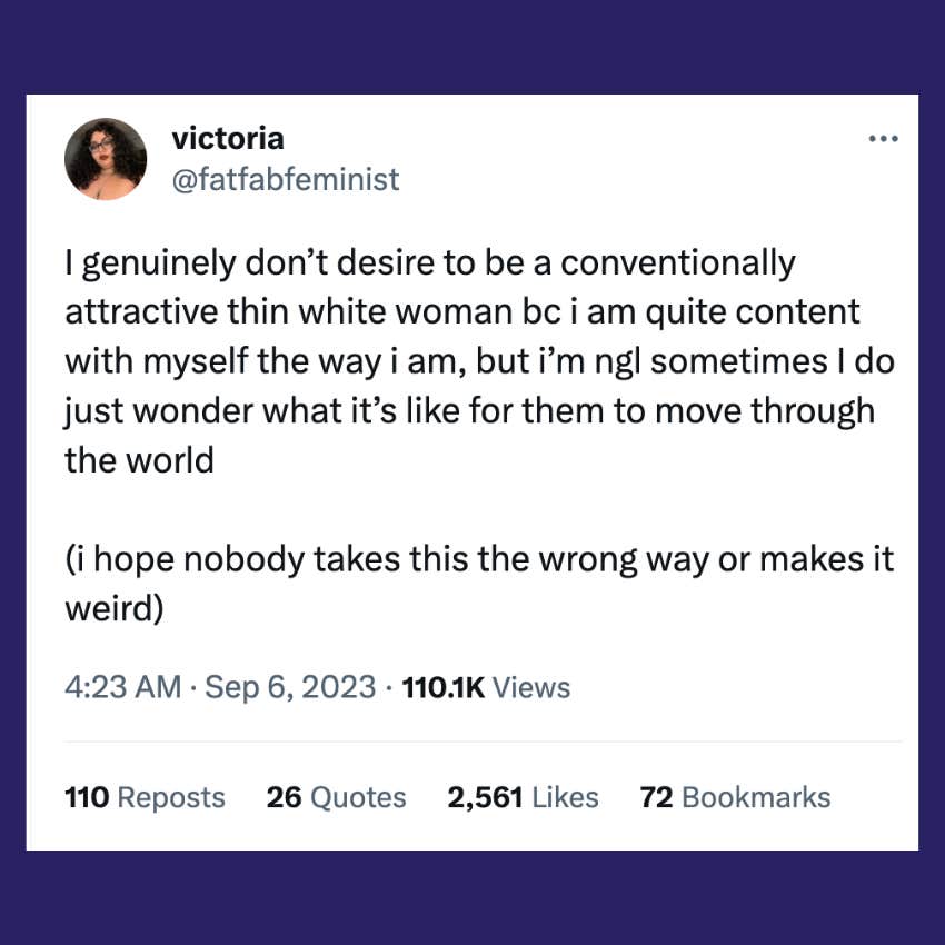 tweet in which activist asks what it's like to be a conventionally attractive woman who's thin and white
