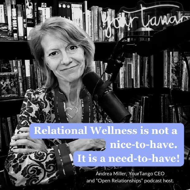 Relational wellness is not a nice-to-have. It is a need-to-have.