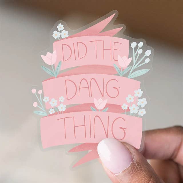 Ivory Paper Co. &#039;Did The Dang Thing&#039; Laptop Sticker 