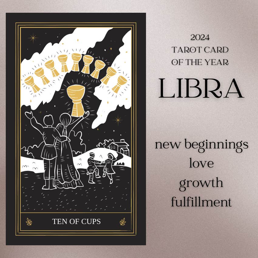 libra 2024 tarot card of the year ten of cups
