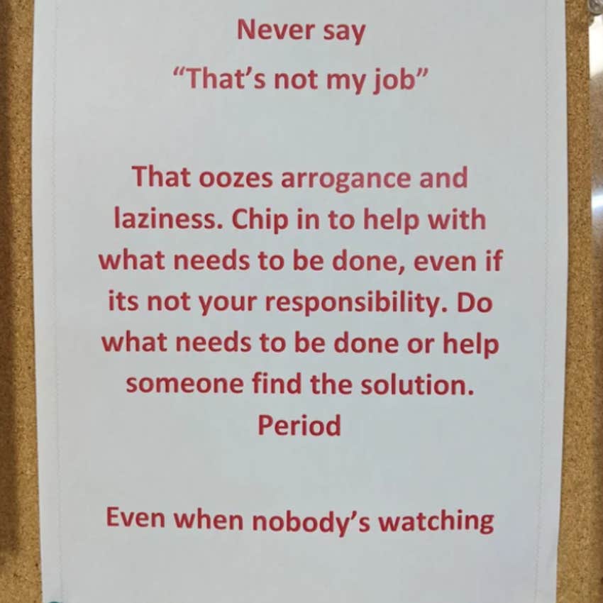 Worker Shares Sign Posted At His Office That Tells Employees To Never Say That&#039;s Not My Job